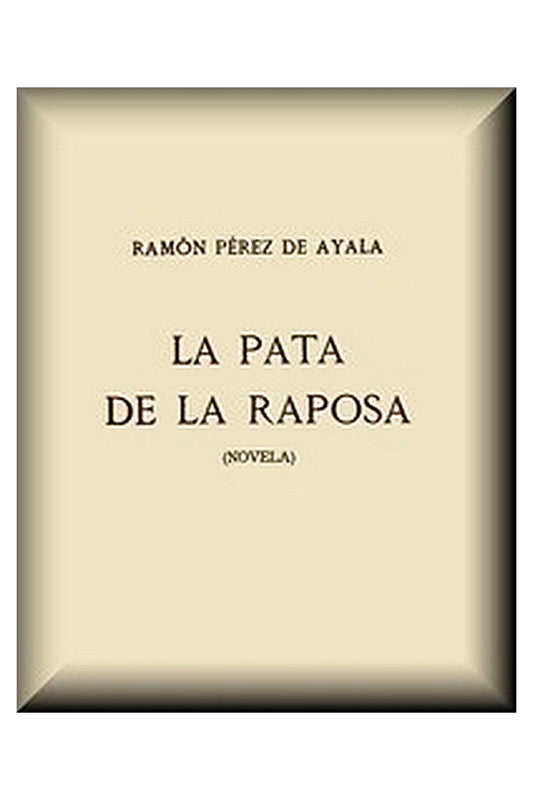 La pata de la raposa (Novela)