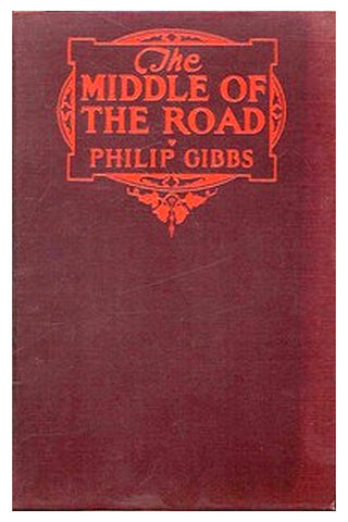 The Middle of the Road: A Novel