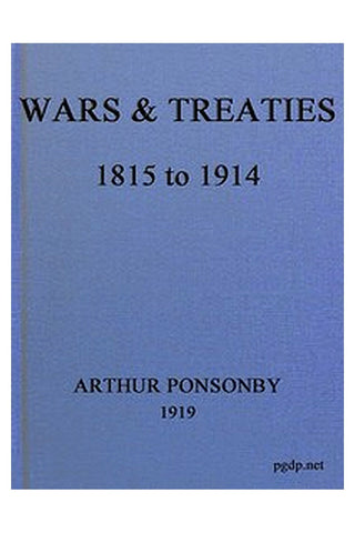 Wars and Treaties, 1815-1914