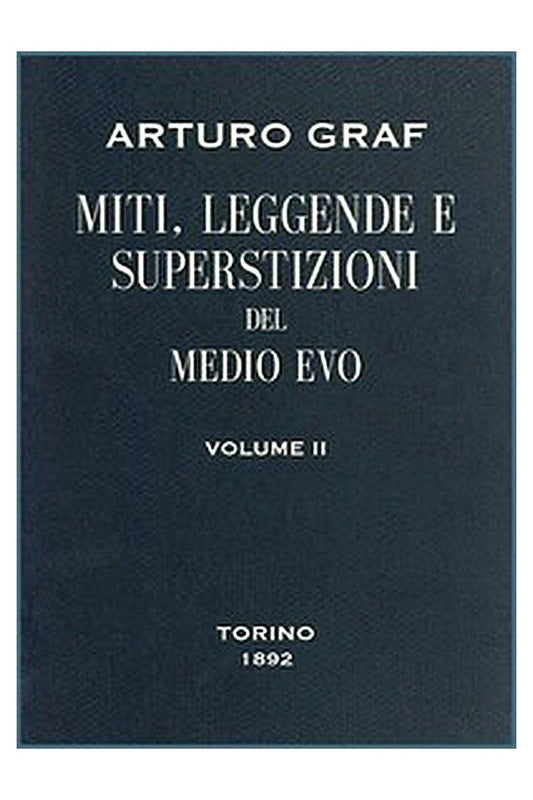 Miti, leggende e superstizioni del Medio Evo, vol. II