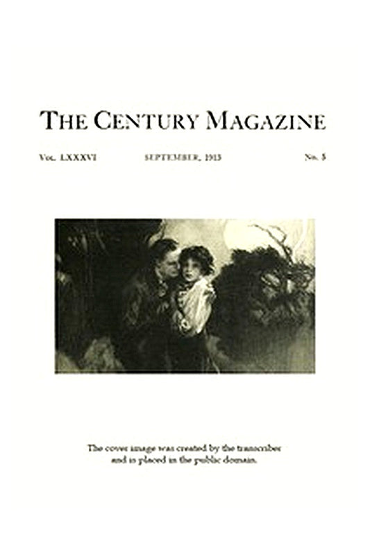 The Century Illustrated Monthly Magazine, September, 1913
