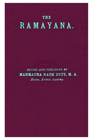 The Rāmāyana, Volume 3. Yuddhakāndam