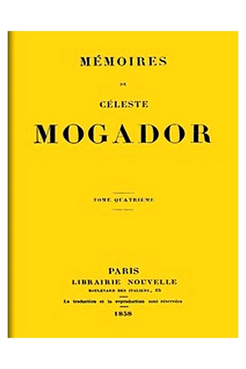 Mémoires de Céleste Mogador, Volume 4