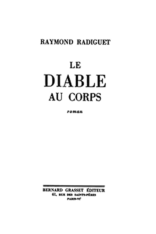 Le Diable au Corps: Roman