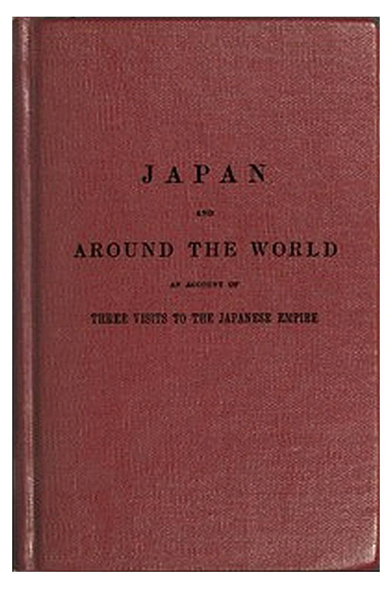 The Japan expedition. Japan and around the world
