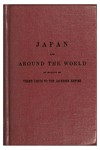 The Japan expedition. Japan and around the world
