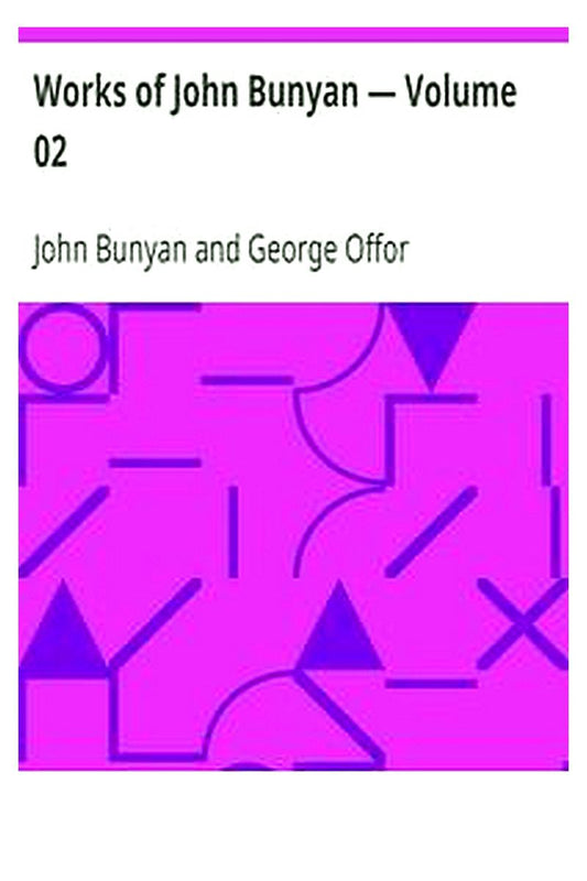 Works of John Bunyan — Volume 02
