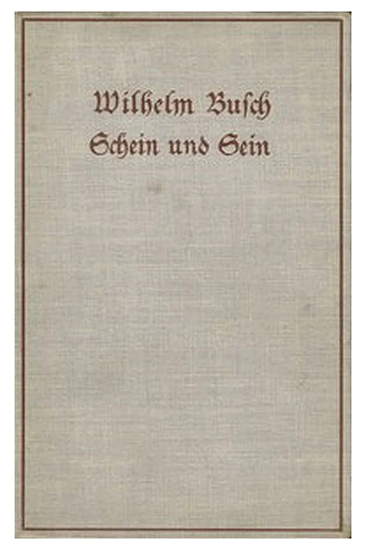 Schein und Sein: Nachgelassene Gedichte