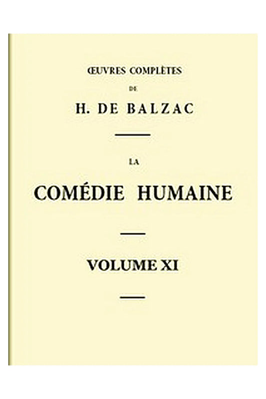 La Comédie humaine - Volume 11. Scènes de la vie parisienne - Tome 03