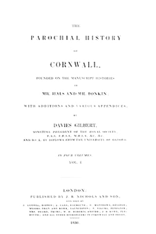 The Parochial History of Cornwall, Volume 1 (of 4)