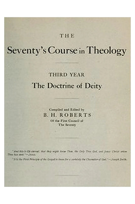 The Seventy's Course in Theology, Third Year
