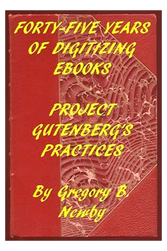 45 Years of Digitizing Ebooks: Project Gutenberg's Practices