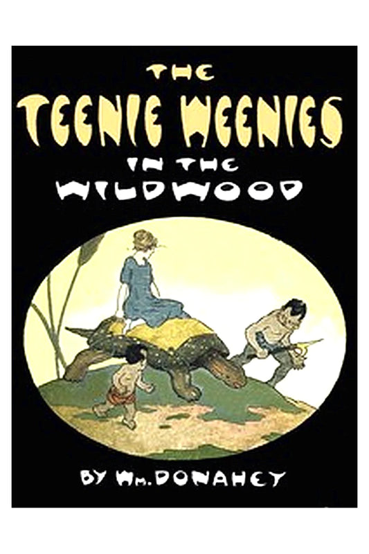 The Teenie Weenies in the Wildwood