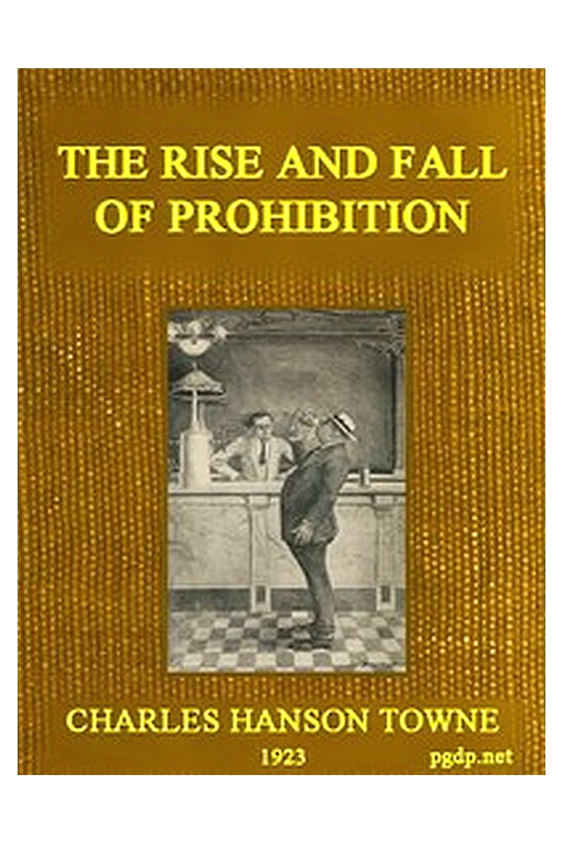 The Rise and Fall of Prohibition
