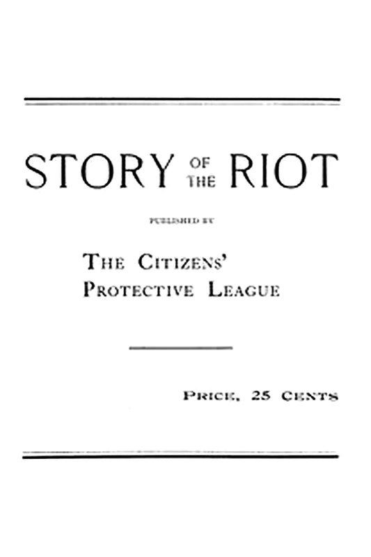 Story of the Riot