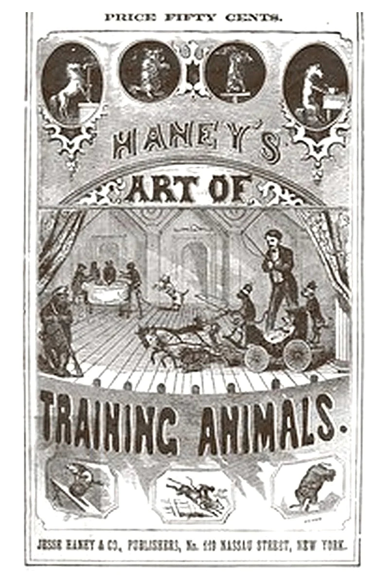 Haney's Art of Training Animals
