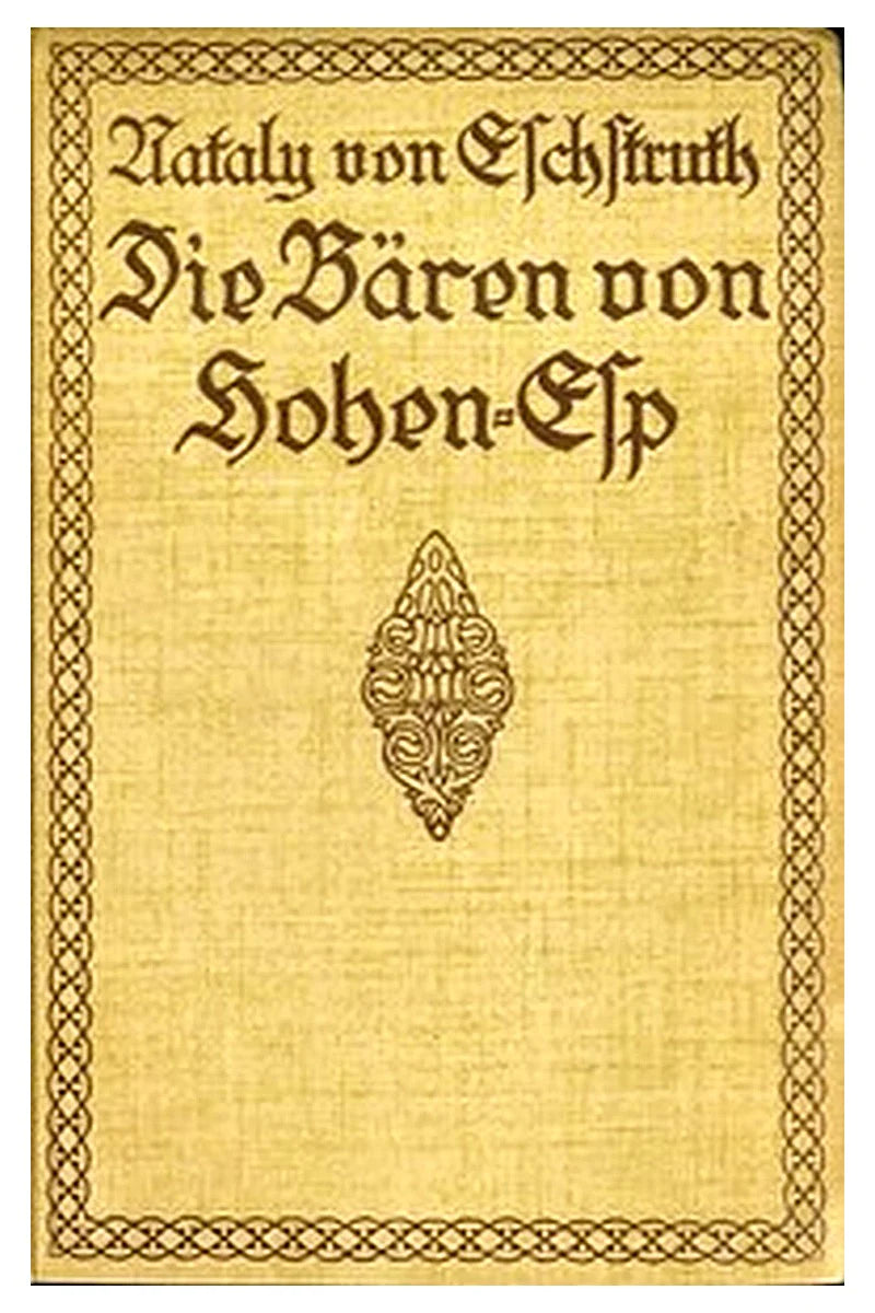 Die Bären von Hohen-Esp: Roman