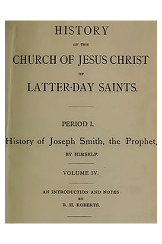 History of the Church of Jesus Christ of Latter-day Saints, Volume 4