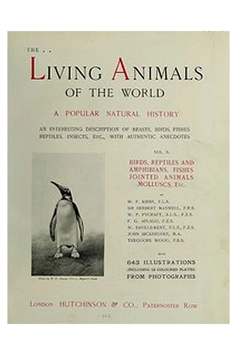 The Living Animals of the World, Volume 2 (of 2)
