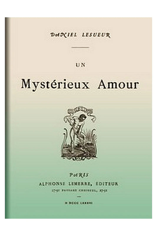 Un mystérieux amour