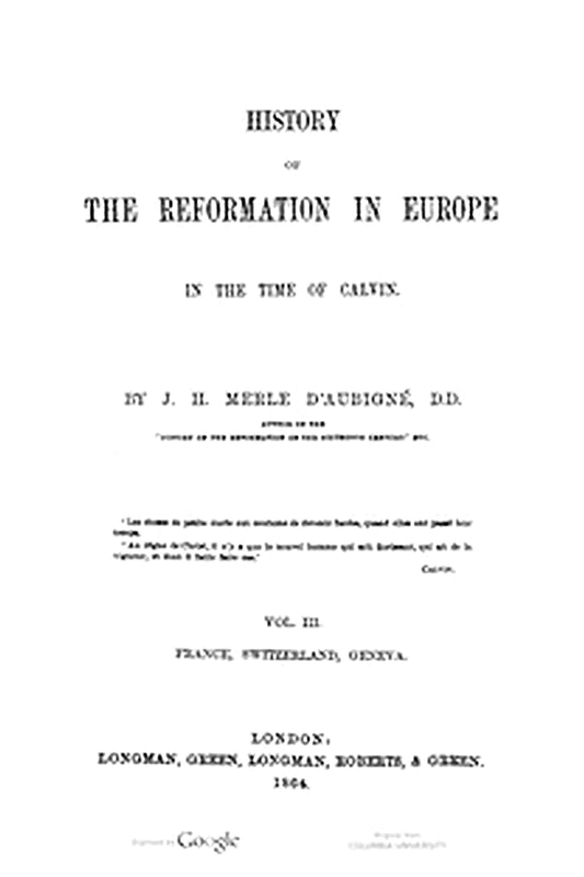 History of the Reformation in Europe in the Time of Calvin. Vol. 3 (of 8)