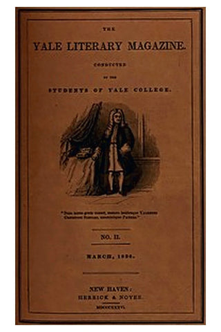 The Yale Literary Magazine (Vol. I, No. 2, March 1836)