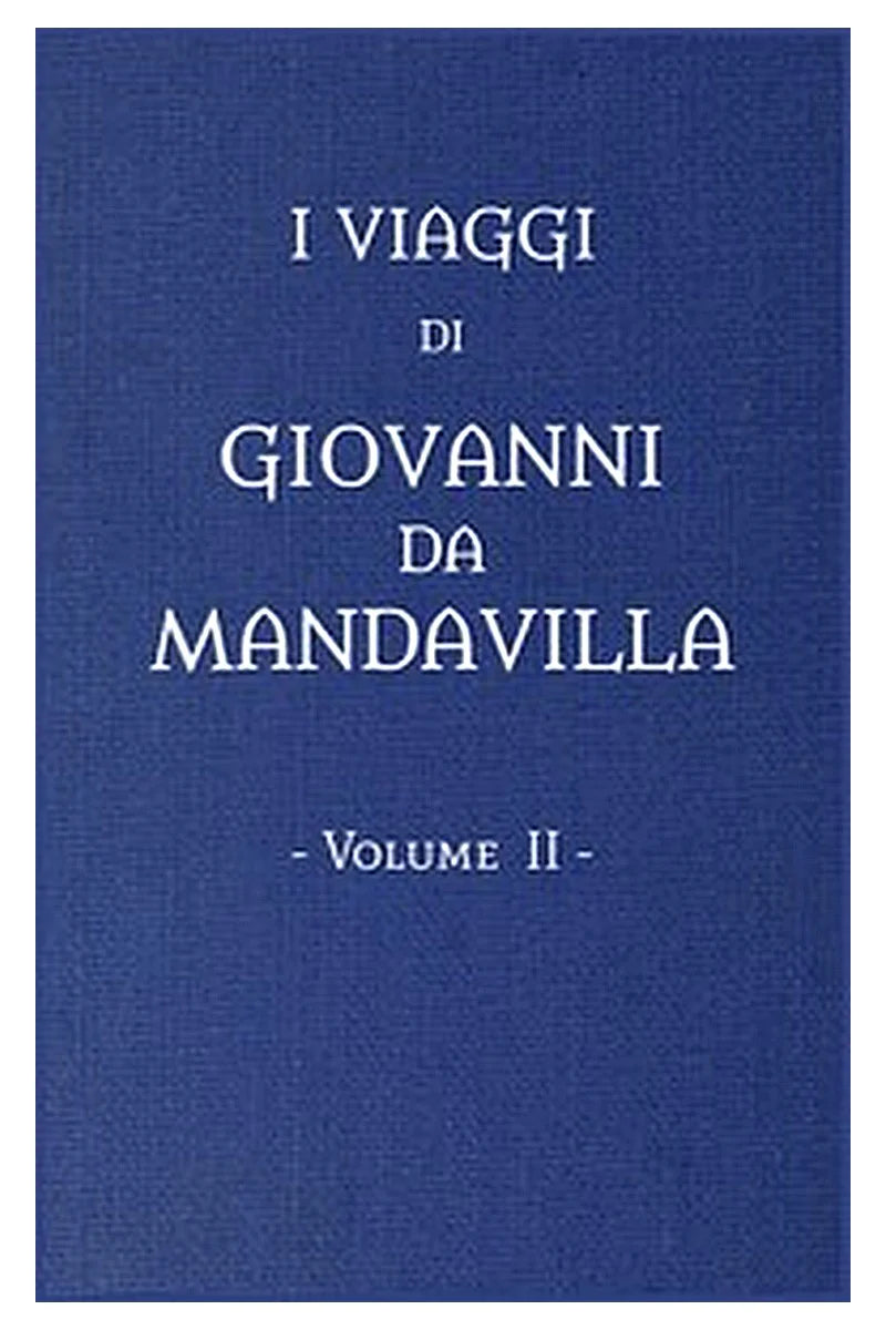 I viaggi di Giovanni da Mandavilla, vol. 2