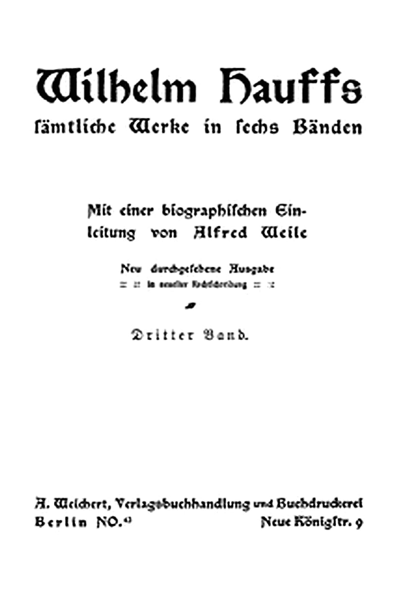 Wilhelm Hauffs sämtliche Werke in sechs Bänden. Bd. 3