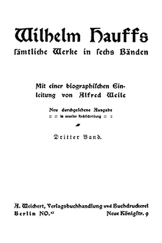 Wilhelm Hauffs sämtliche Werke in sechs Bänden. Bd. 3