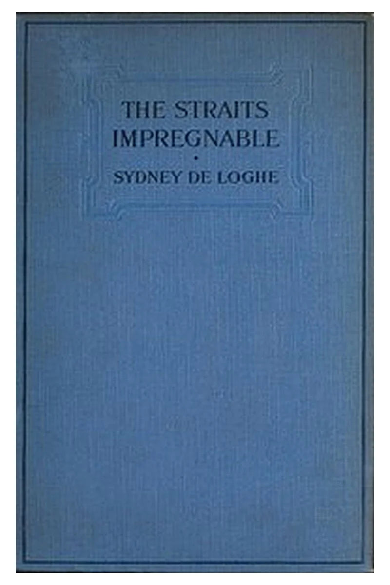 The Straits Impregnable