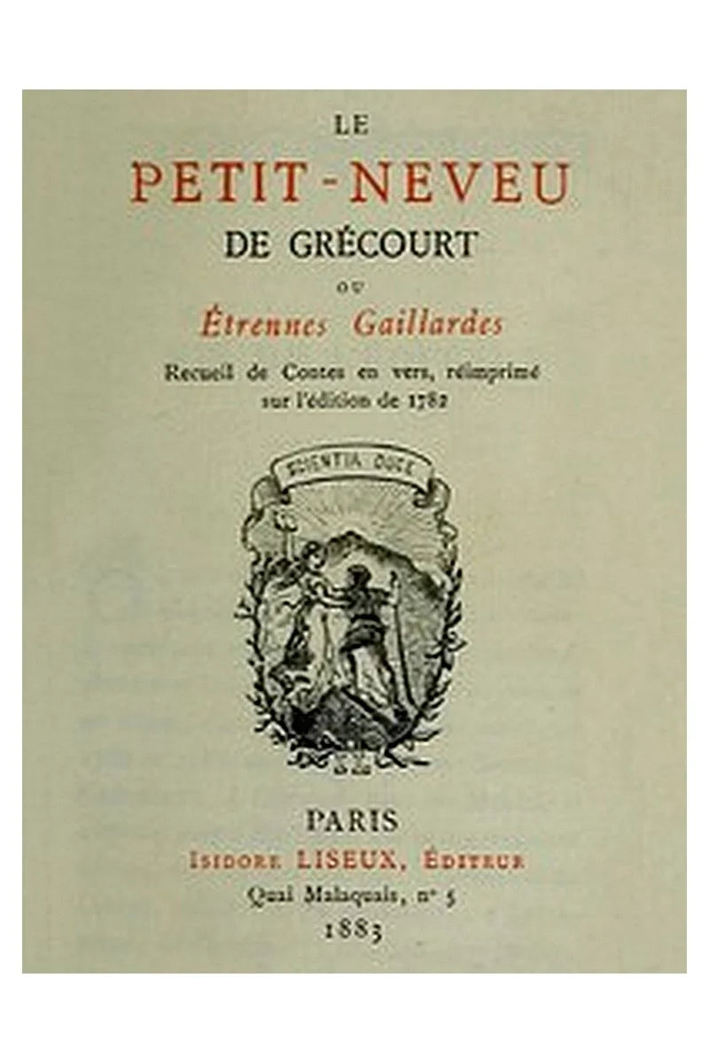 Le petit-neveu de Grécourt, ou, Étrennes gaillardes
