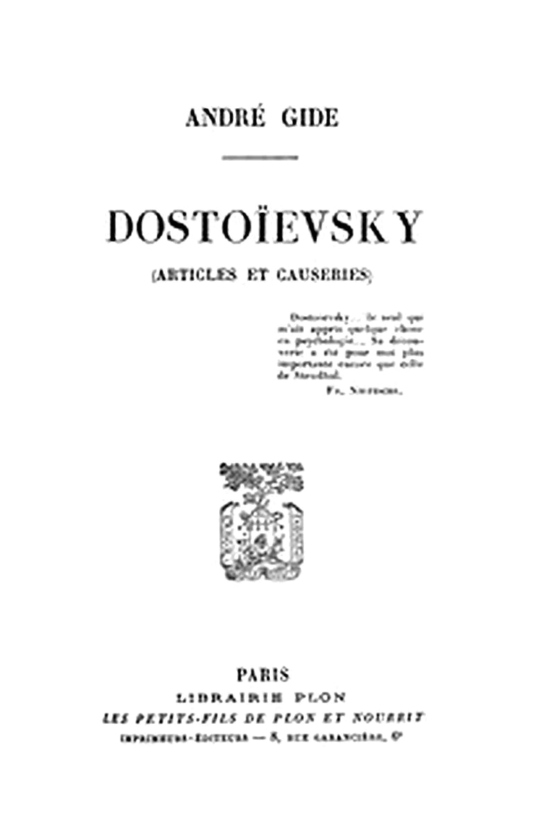 Dostoïevsky (Articles et Causeries)