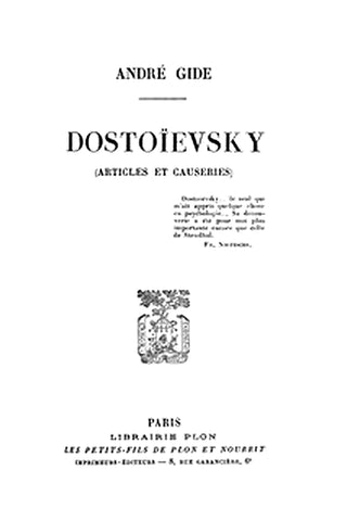 Dostoïevsky (Articles et Causeries)