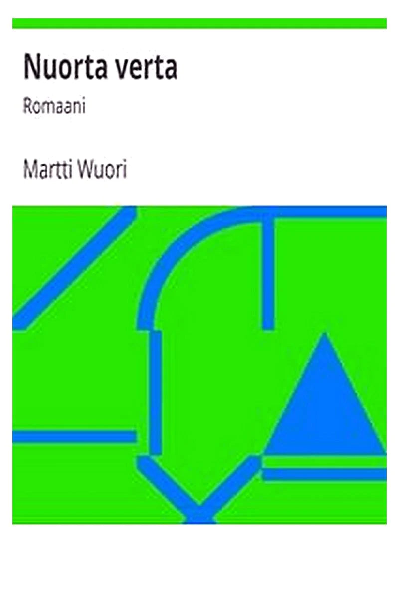 Nuorta verta: Romaani