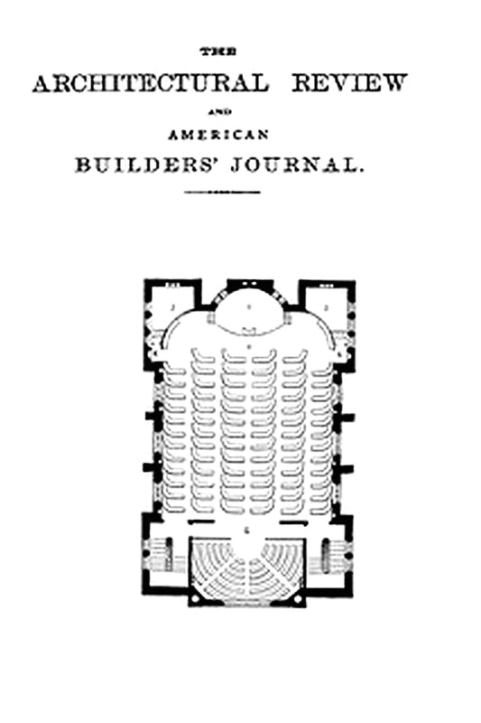The Architectural Review and American Builders' Journal, Aug. 1869