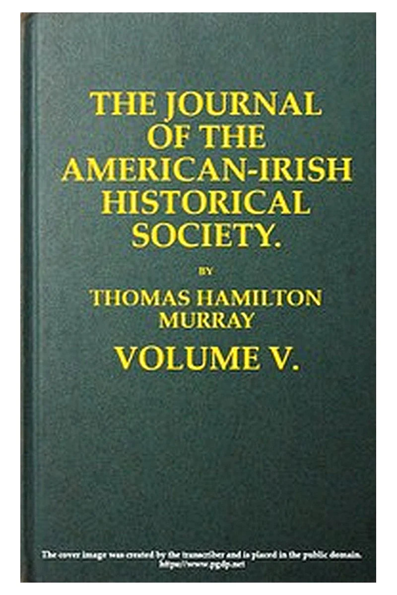 The Journal of the American-Irish Historical Society (Vol. V)