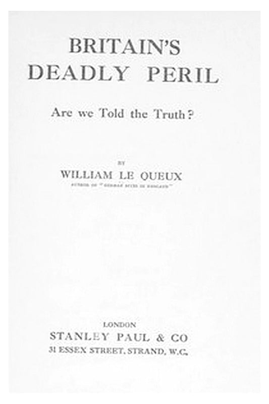 Britain's Deadly Peril: Are We Told the Truth?