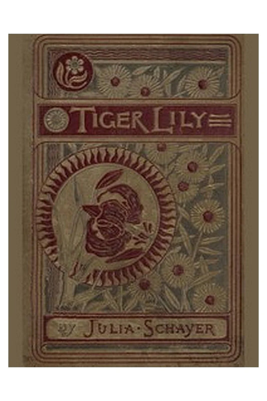 Tiger Lily, and Other Stories