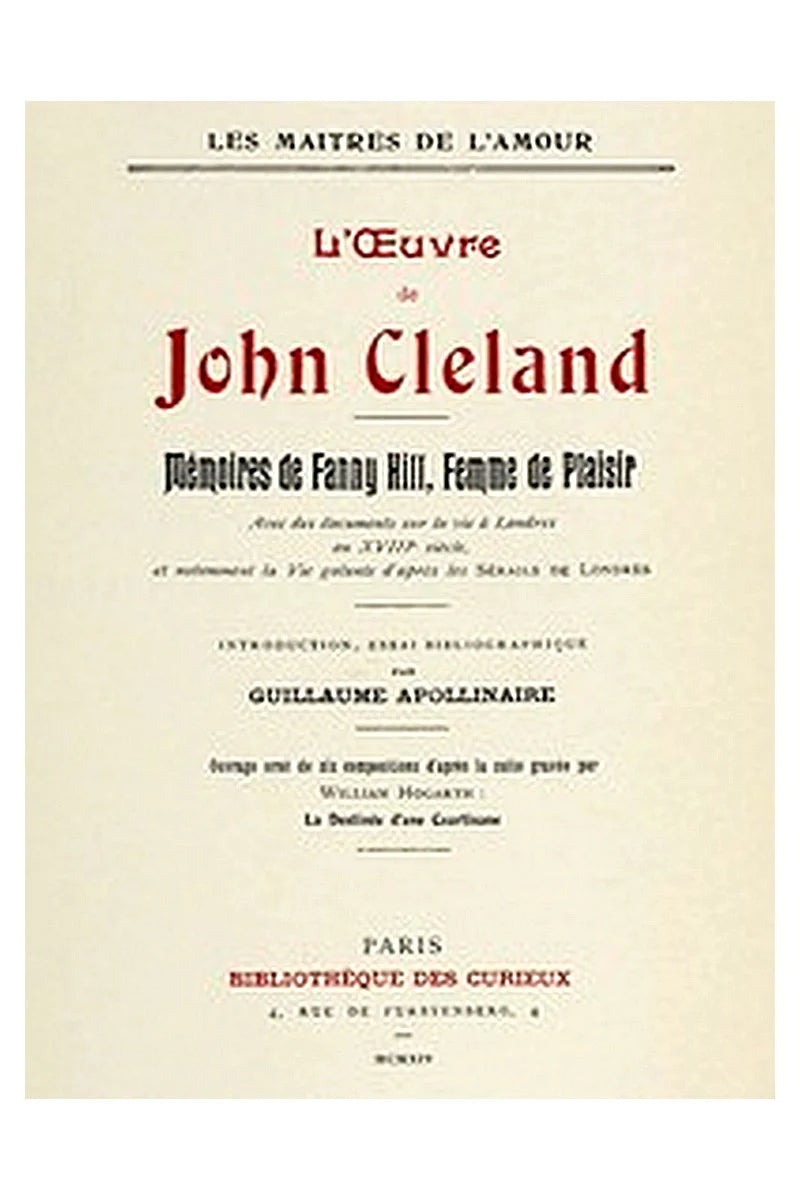 L'oeuvre de John Cleland: Mémoires de Fanny Hill, femme de plaisir