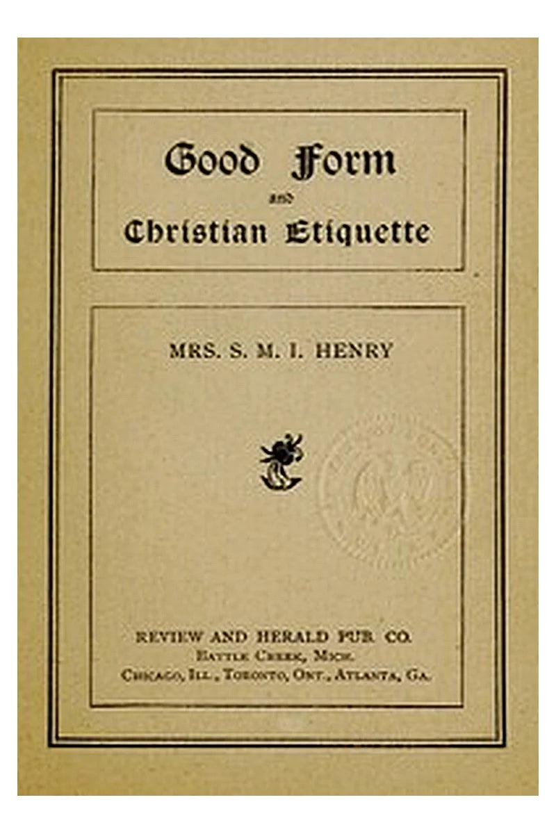 Good Form and Christian Etiquette