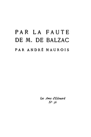 Par la faute de M. de Balzac