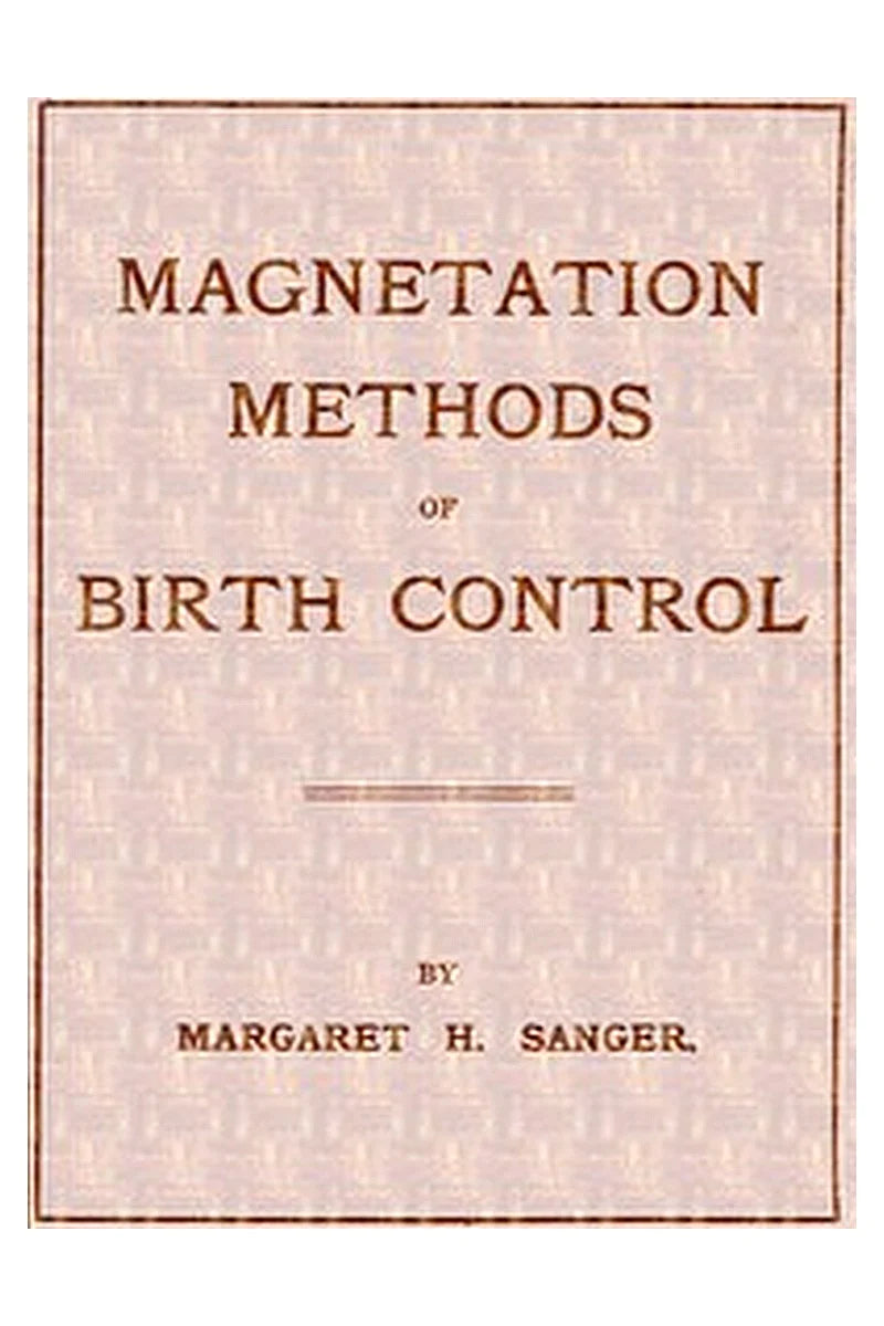 Magnetation Methods of Birth Control