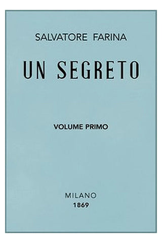 Un segreto, vol. 1