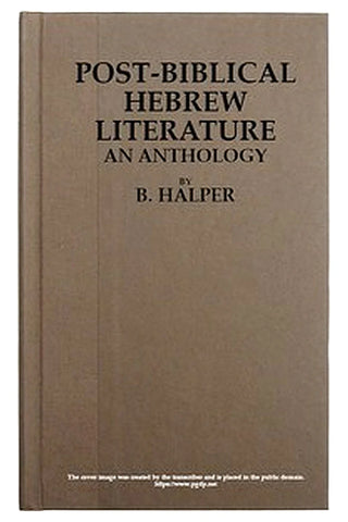 Post-Biblical Hebrew Literature: An Anthology