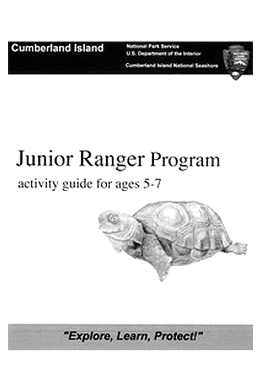 Cumberland Island: Junior Ranger Program Activity Guide for Ages 5-7