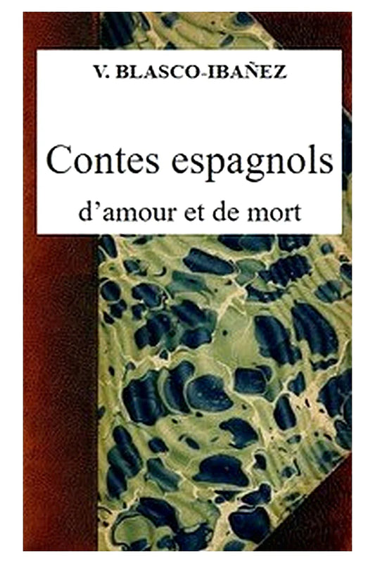 Contes espagnols d'amour et de mort