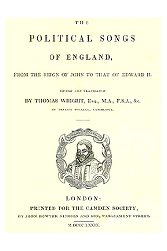 The Political Songs of England: From the Reign of John to That of Edward II