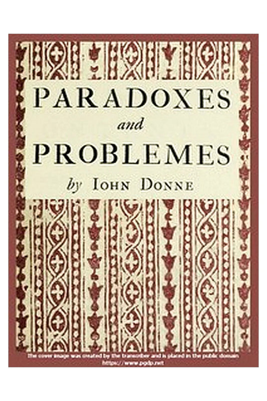 Paradoxes and Problemes
