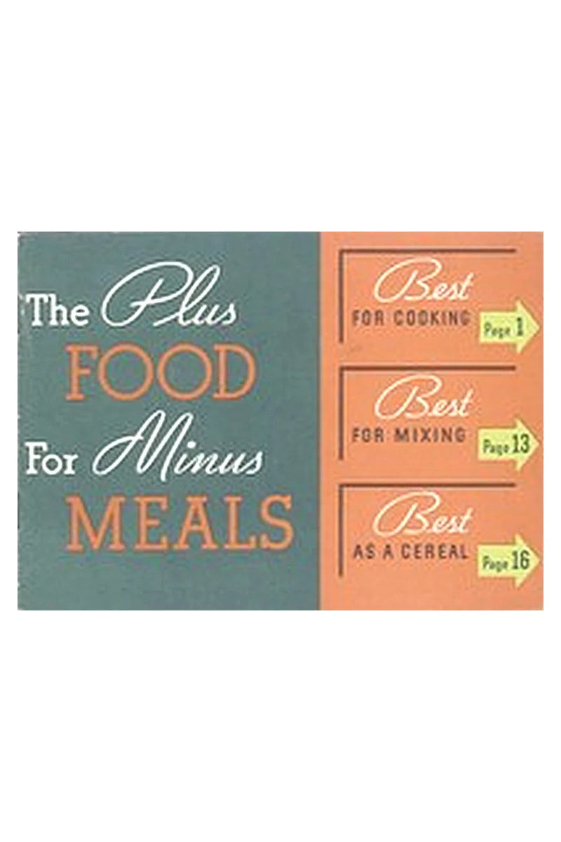 The Plus Food for Minus Meals