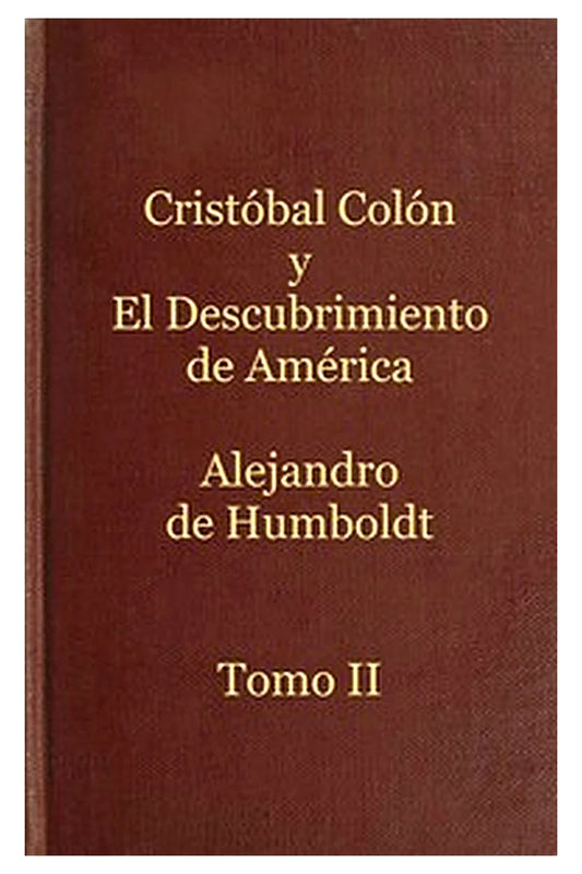 Cristóbal Colón y el descubrimiento de América, Tomo 2
